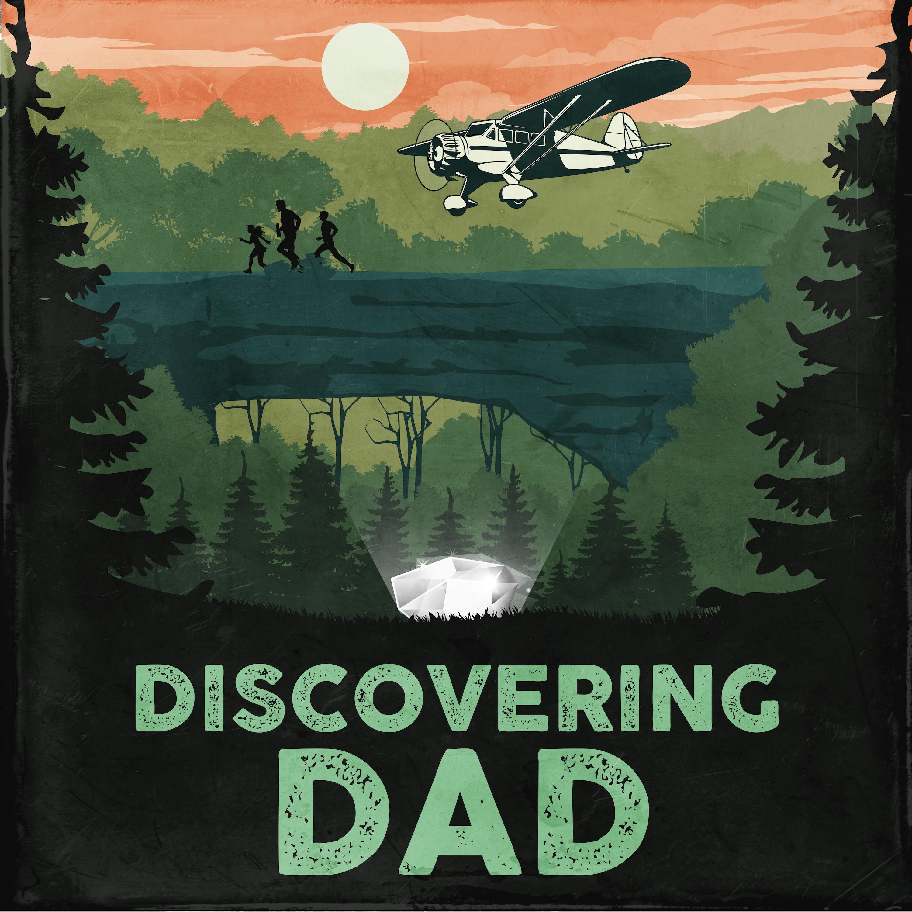 Discovering Dad